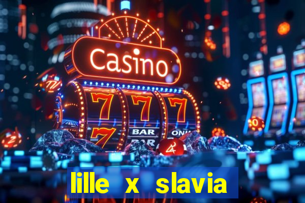 lille x slavia praga palpite